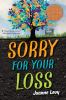 Go to record Sorry for your loss : a novel