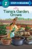 Go to record Tiana's garden grows