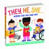 Go to record They, he, she : words for you and me! : a first book of pr...