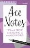 Go to record Ace Notes : Tips and Tricks on Existing in an Allo World.