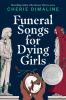 Go to record Funeral songs for dying girls