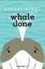 Go to record Whale done