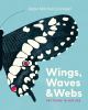 Go to record Wings, waves & webs : patterns in nature