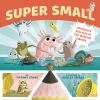 Go to record Super small : miniature marvels of the natural world