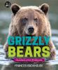 Go to record Grizzly bears : guardians of the wilderness