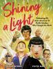 Go to record Shining a light : celebrating 40 Asian Americans and Pacif...