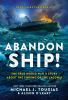 Go to record Abandon ship! : the true WWII story about the sinking of t...