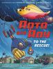 Go to record Roto and Roy : to the rescue!