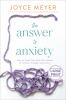 Go to record The answer to anxiety how to break free from the tyranny o...