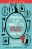 Go to record Everyone in my family has killed someone a novel