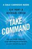 Go to record Take command : find your inner strength, build enduring re...
