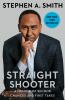 Go to record Straight shooter : a memoir of second chances and first ta...