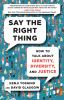 Go to record Say the right thing : how to talk about identity, diversit...