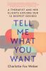 Go to record Tell me what you want : a therapist and her clients explor...