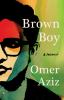 Go to record Brown boy : a memoir