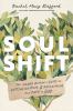 Go to record Soul shift : the weary human's guide to getting unstuck & ...