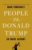 Go to record People vs. Donald Trump : an inside account