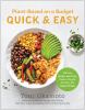 Go to record Plant-based on a budget quick & easy : 100 fast, healthy, ...