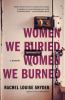 Go to record Women we buried, women we burned : a memoir