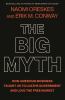 Go to record The big myth : how American business taught us to loathe g...