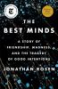 Go to record The best minds : a story of friendship, madness, and the t...