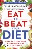 Go to record Eat to beat your diet : burn fat, heal your metabolism, an...