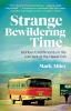 Go to record Strange bewildering time : Istanbul to Kathmandu in the la...