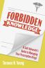 Go to record Forbidden knowledge : a self-advocate's guide to managing ...