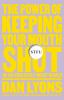Go to record STFU : the power of keeping your mouth shut in an endlessl...