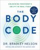 Go to record The body code : unlocking your body's ability to heal itself