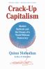 Go to record Crack-up capitalism : market radicals and the dream of a w...