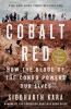 Go to record Cobalt red : how the blood of the Congo powers our lives