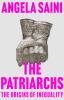 Go to record The patriarchs : the origins of inequality