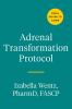 Go to record Adrenal transformation protocol : a 4-week plan to release...