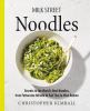 Go to record Milk Street noodles : secrets to the world's best noodles,...