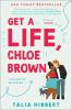 Go to record Get a life, Chloe Brown : a novel