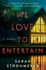 Go to record We love to entertain : a novel
