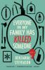 Go to record Everyone in my family has killed someone : a novel