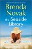 Go to record The seaside library : a novel