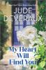 Go to record My heart will find you : a novel