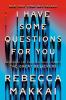 Go to record I have some questions for you : a novel