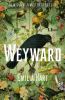 Go to record Weyward : a novel