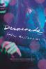 Go to record Desperada : a novel