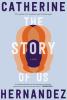 Go to record The story of us : a novel