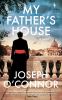 Go to record My father's house : a novel