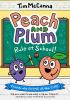 Go to record Peach and Plum. 2, Rule at school!