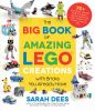 Go to record The big book of amazing LEGO creations with bricks you alr...