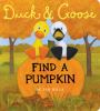 Go to record Duck & Goose find a pumpkin