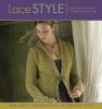 Go to record Lace style : traditional to innovative, 21 inspired design...