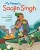 Go to record My name is Saajin Singh